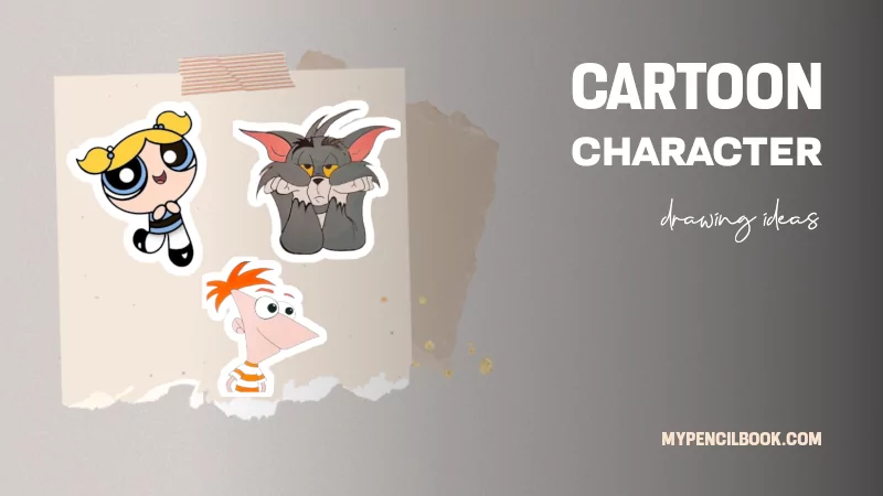15 Easy Cartoon Characters to Draw